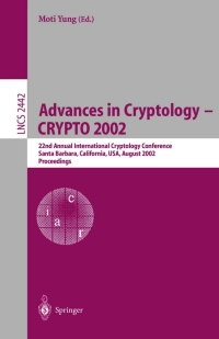 表紙画像: Advances in Cryptology - CRYPTO 2002 1st edition 9783540440505