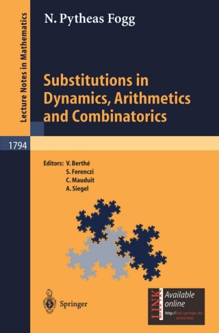 Immagine di copertina: Substitutions in Dynamics, Arithmetics and Combinatorics 9783540441410