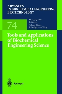 Imagen de portada: Tools and Applications of Biochemical Engineering Science 1st edition 9783540422501