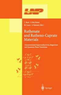 Cover image: Ruthenate and Rutheno-Cuprate Materials 1st edition 9783540442752
