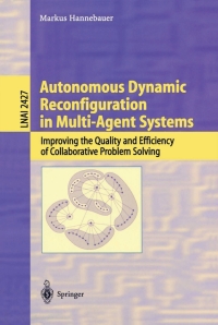 表紙画像: Autonomous Dynamic Reconfiguration in Multi-Agent Systems 9783540443124