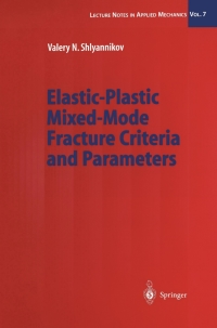 Omslagafbeelding: Elastic-Plastic Mixed-Mode Fracture Criteria and Parameters 9783642536595