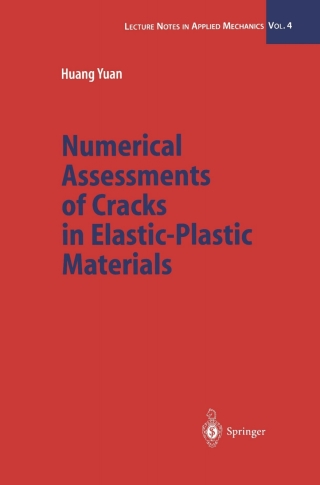 صورة الغلاف: Numerical Assessments of Cracks in Elastic-Plastic Materials 9783642536632