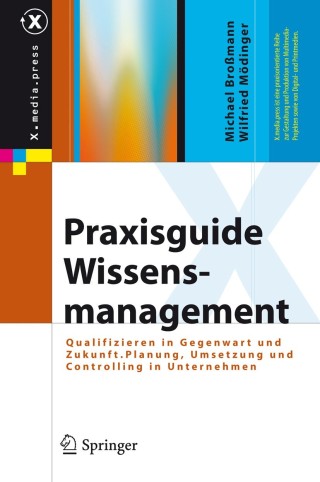 表紙画像: Praxisguide Wissensmanagement 9783540462248