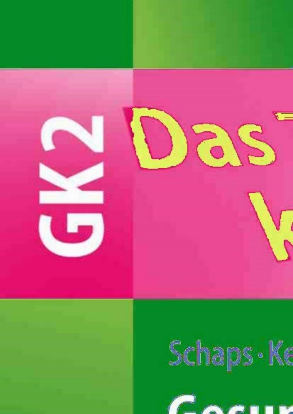 Das Zweite – kompakt Gesundheitsstörungen – GK2 1st Edition