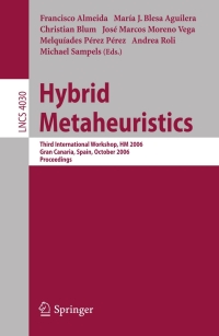 Omslagafbeelding: Hybrid Metaheuristics 1st edition 9783540463849