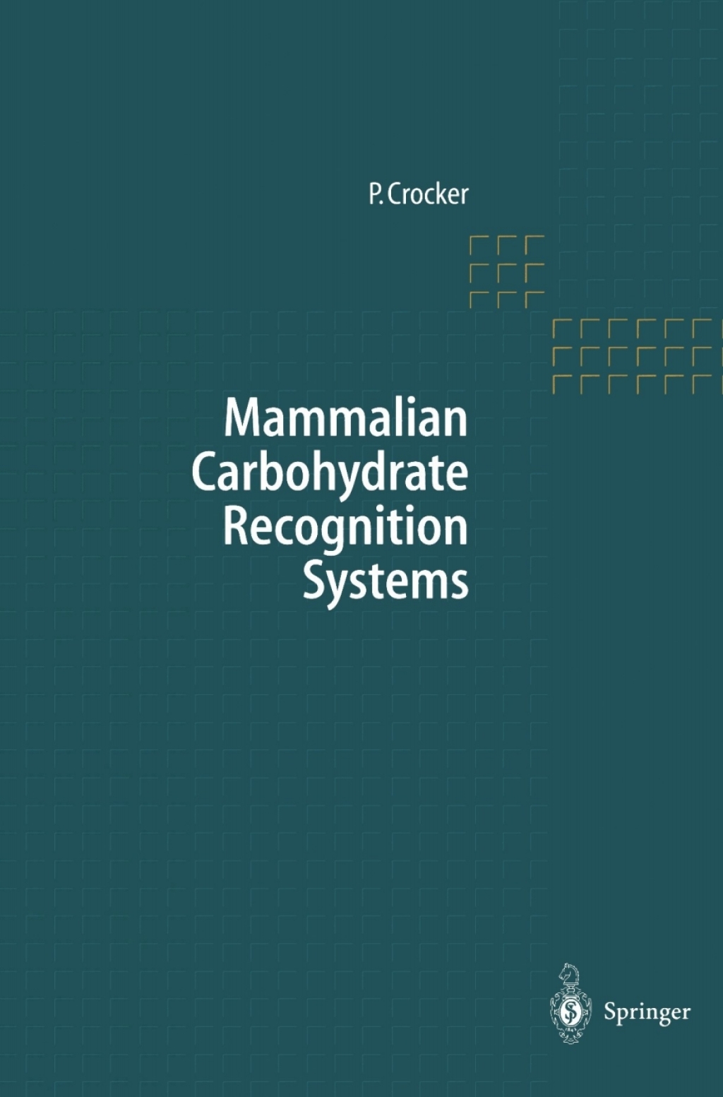 Mammalian Carbohydrate Recognition Systems 1st Edition