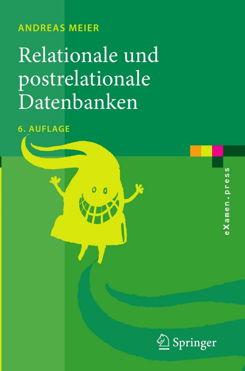 Relationale und postrelationale Datenbanken 6th Edition