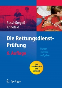 Imagen de portada: Die Rettungsdienst-Prüfung 6th edition 9783540466567