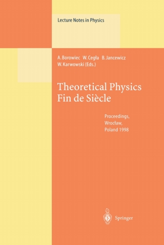Imagen de portada: Theoretical Physics Fin de Siècle 1st edition 9783540668015