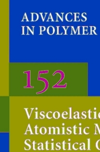 Imagen de portada: Viscoelasticity Atomistic Models Statistical Chemistry 9783540667353