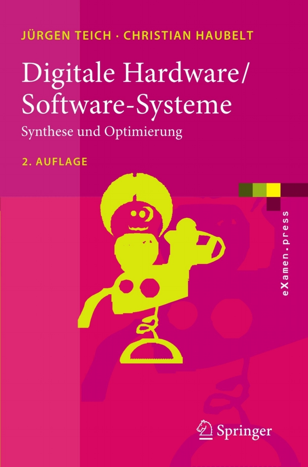 Digitale Hardware/Software-Systeme Synthese und Optimierung 2nd Edition