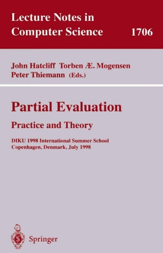 Cover image: Partial Evaluation: Practice and Theory 1st edition 9783540667100