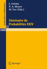 صورة الغلاف: Seminaire de Probabilites XXIV 1988/89 1st edition 9783540526940