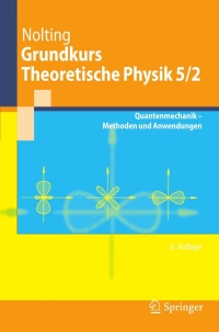Imagen de portada: Grundkurs Theoretische Physik 5/2 6th edition 9783540260356