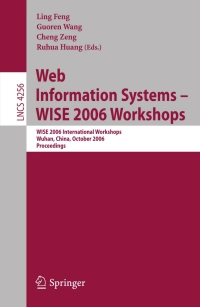 表紙画像: Web Information Systems - WISE 2006 Workshops 1st edition 9783540476634