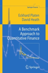 Cover image: A Benchmark Approach to Quantitative Finance 9783642065651
