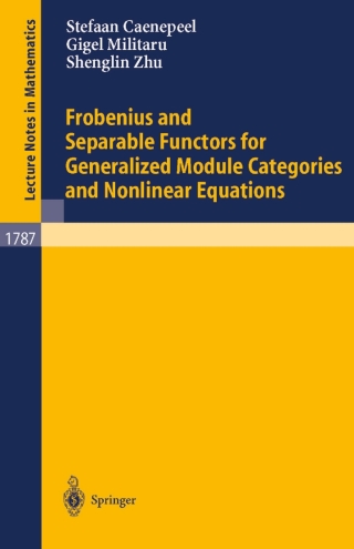 Cover image: Frobenius and Separable Functors for Generalized Module Categories and Nonlinear Equations 9783540437826