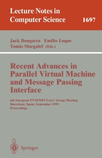 Imagen de portada: Recent Advances in Parallel Virtual Machine and Message Passing Interface 1st edition 9783540665496