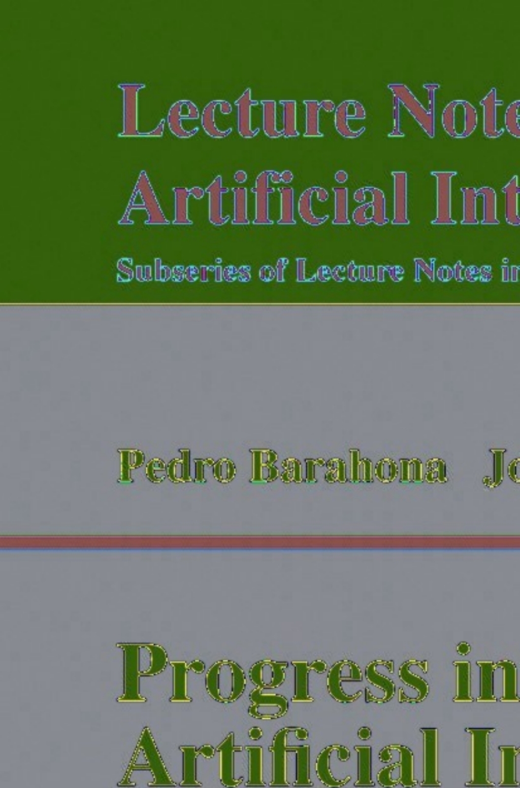 Progress in Artificial Intelligence 9th Portuguese Conference on Artificial Intelligence, EPIA ’99, Evora, Portugal, September 21-24, 1999, Proceedings 1st Edition