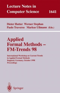 Cover image: Applied Formal Methods - FM-Trends 98 1st edition 9783540664628