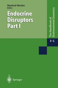 صورة الغلاف: Endocrine Disruptors Part I 1st edition 9783540663065