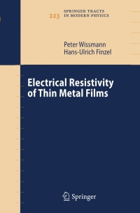 Cover image: Electrical Resistivity of Thin Metal Films 9783540484882