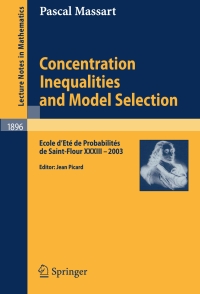 表紙画像: Concentration Inequalities and Model Selection 9783540484974