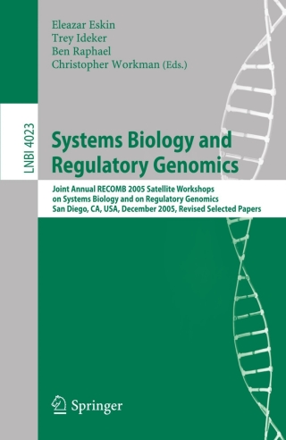 صورة الغلاف: Systems Biology and Regulatory Genomics 1st edition 9783540482932