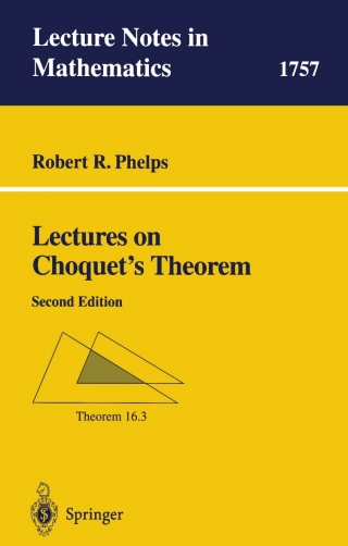 Cover image: Lectures on Choquet's Theorem 2nd edition 9783540418344