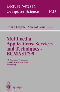 表紙画像: Multimedia Applications, Services and Techniques - ECMAST'99 1st edition 9783540660828