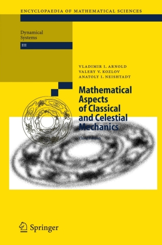 Cover image: Mathematical Aspects of Classical and Celestial Mechanics 3rd edition 9783540282464