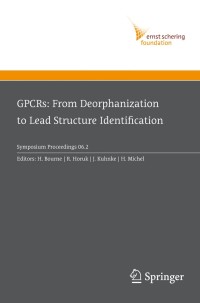 Cover image: GPCRs: From Deorphanization to Lead Structure Identification 1st edition 9783540489825
