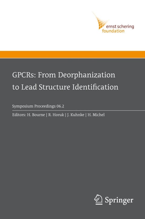 GPCRs: From Deorphanization to Lead Structure Identification, 1st Edition - FULL INSTANT DOWNLOAD | PDF DOCX EPUB