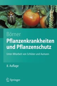 Cover image: Pflanzenkrankheiten und Pflanzenschutz 8th edition 9783540490678