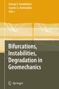 Imagen de portada: Bifurcations, Instabilities, Degradation in Geomechanics 1st edition 9783540493419