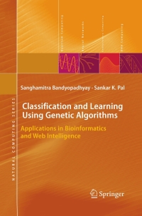 表紙画像: Classification and Learning Using Genetic Algorithms 9783540496069