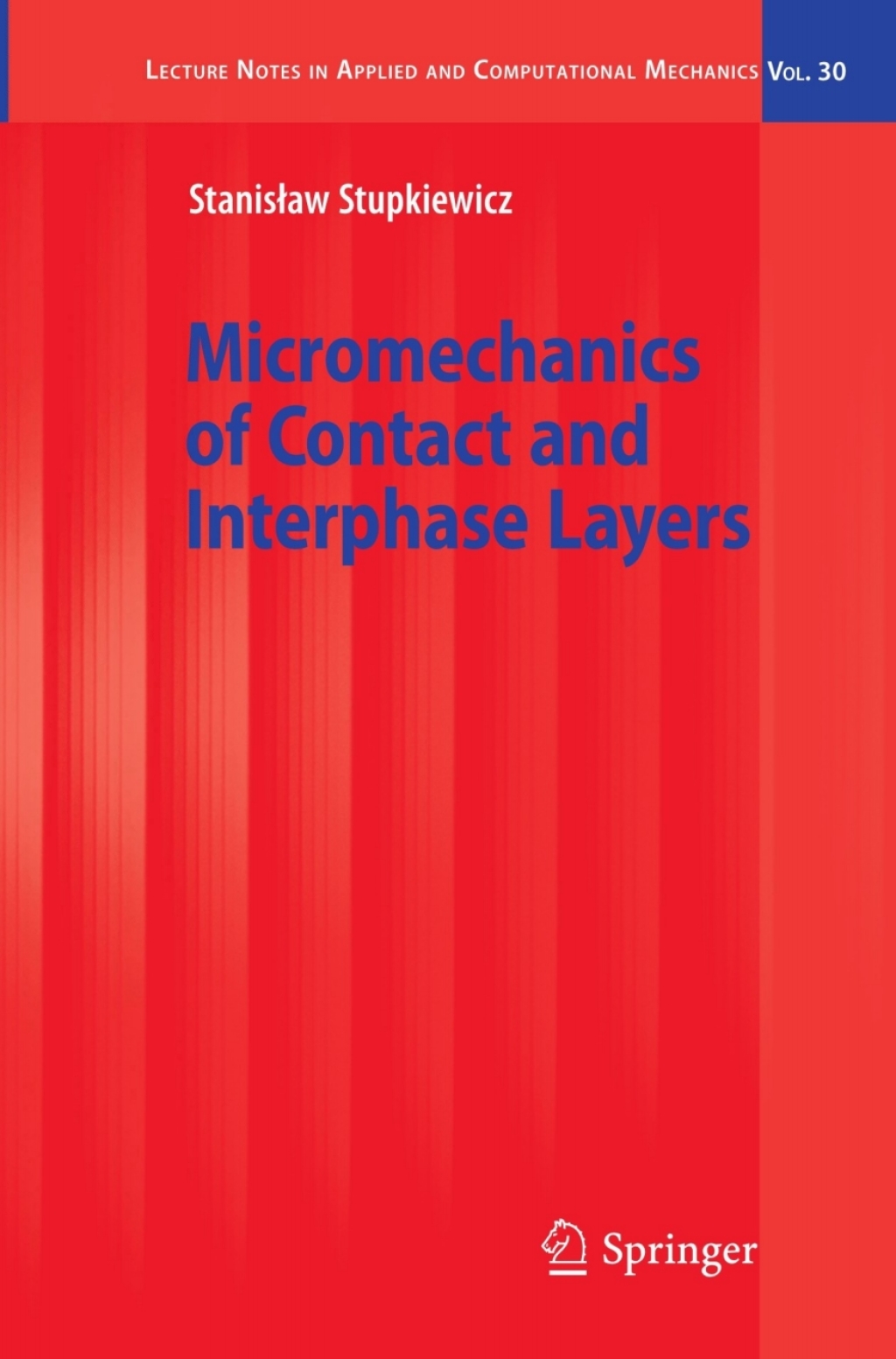 Micromechanics of Contact and Interphase Layers