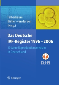 صورة الغلاف: Das Deutsche IVF - Register 1996 - 2006 1st edition 9783540373247