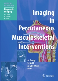 صورة الغلاف: Imaging in Percutaneous Musculoskeletal Interventions 1st edition 9783540220978