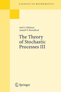 Titelbild: The Theory of Stochastic Processes III 9783540499404