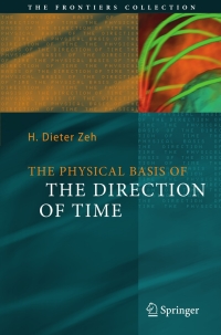 Cover image: The Physical Basis of The Direction of Time 5th edition 9783540680000