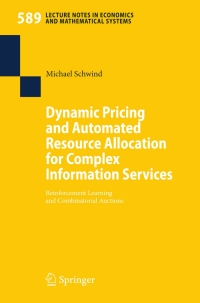 Imagen de portada: Dynamic Pricing and Automated Resource Allocation for Complex Information Services 9783540680024