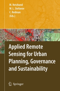 صورة الغلاف: Applied Remote Sensing for Urban Planning, Governance and Sustainability 1st edition 9783540255468