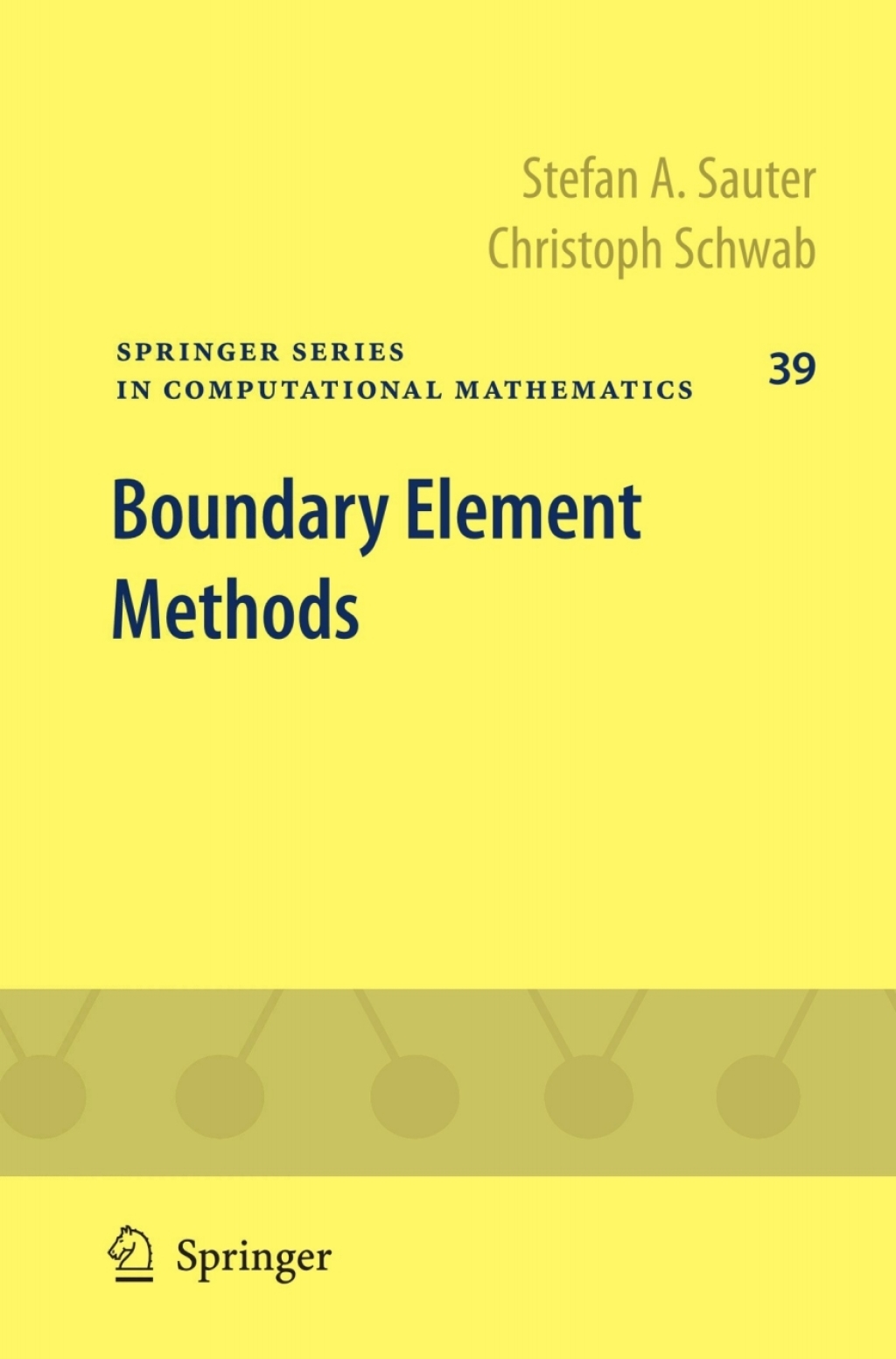 Boundary Element Methods (eBook) - Stefan A. Sauter; Christoph Schwab,
