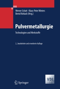 Imagen de portada: Pulvermetallurgie 2nd edition 9783540236528