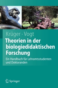 Imagen de portada: Theorien in der biologiedidaktischen Forschung 1st edition 9783540681656