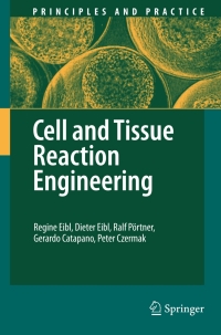 Cover image: Cell and Tissue Reaction Engineering 9783540681755