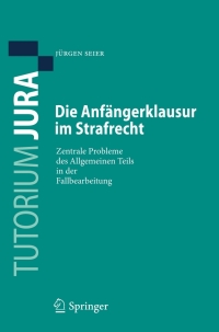 Cover image: Die Anfängerklausur im Strafrecht 9783540681830