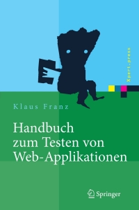 Cover image: Handbuch zum Testen von Web-Applikationen 9783540245391